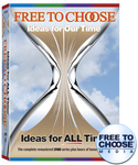 Free To Choose: Ideas For All Time