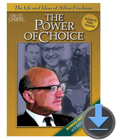 The Power of Choice: The Life and Ideas of Milton Friedman - Digital SD