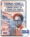 Thomas Sowell: Common Sense in a Senseless World